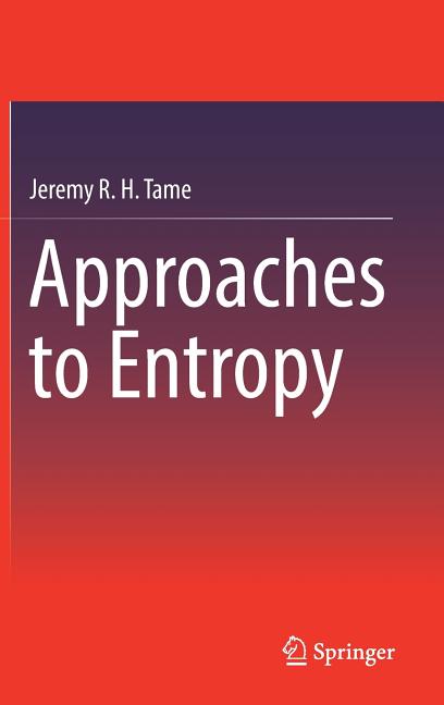 Approaches to Entropy (2019)