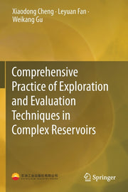 Comprehensive Practice of Exploration and Evaluation Techniques in Complex Reservoirs (2019)