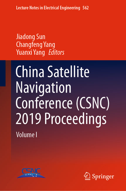 China Satellite Navigation Conference (Csnc) 2019 Proceedings: Volume I (2019)