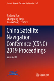 China Satellite Navigation Conference (Csnc) 2019 Proceedings: Volume II (2019)