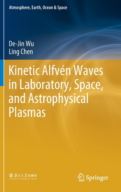 Kinetic Alfven Waves in Laboratory, Space, and Astrophysical Plasmas (2020)