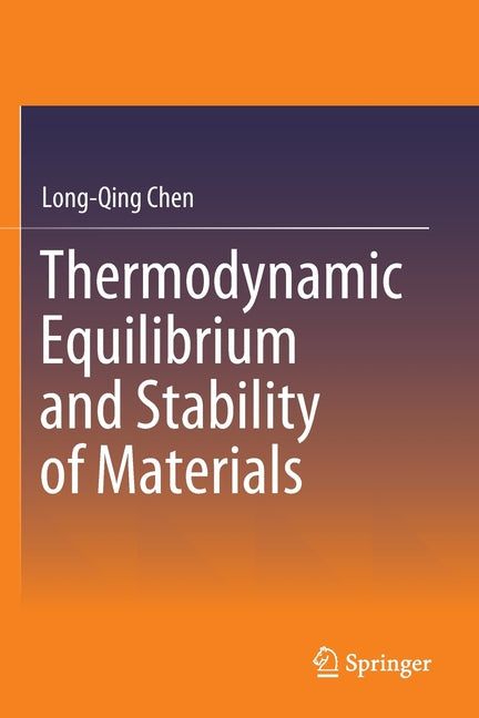 Thermodynamic Equilibrium and Stability of Materials (2022)