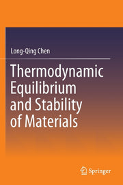Thermodynamic Equilibrium and Stability of Materials (2022)