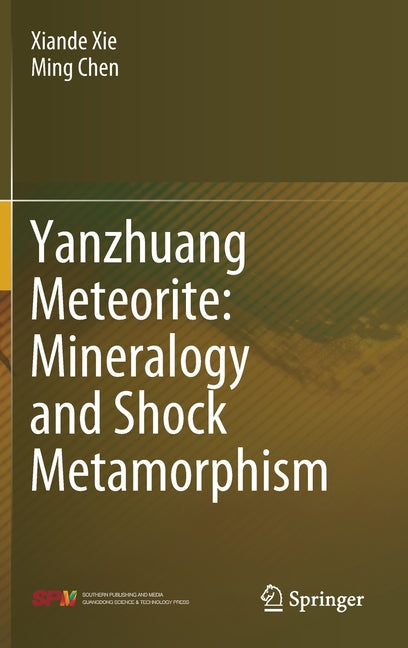Yanzhuang Meteorite: Mineralogy and Shock Metamorphism (2020)