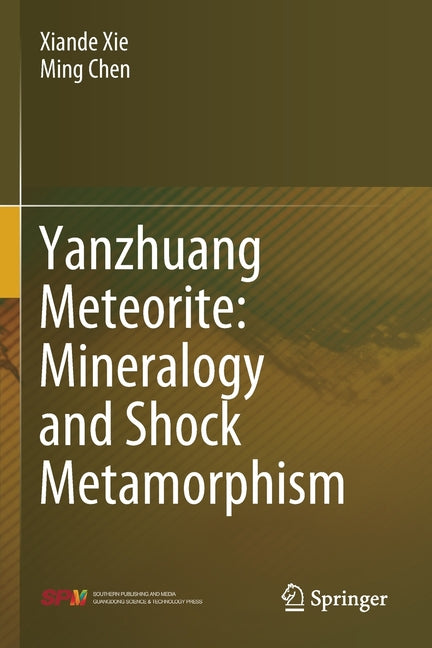 Yanzhuang Meteorite: Mineralogy and Shock Metamorphism (2020)