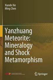 Yanzhuang Meteorite: Mineralogy and Shock Metamorphism (2020)