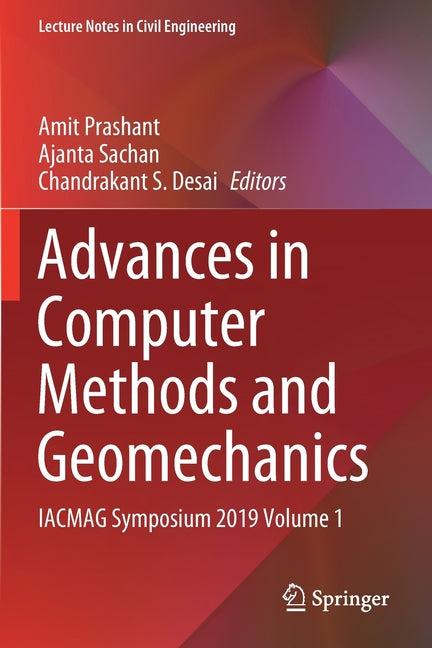Advances in Computer Methods and Geomechanics: Iacmag Symposium 2019 Volume 1 (2020)