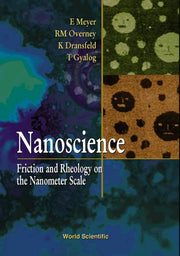 Nanoscience: Friction and Rheology on the Nanometer Scale