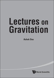 Lectures on Gravitation