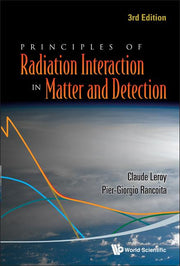 Principles of Radiation Interaction in Matter and Detection (3rd Edition)