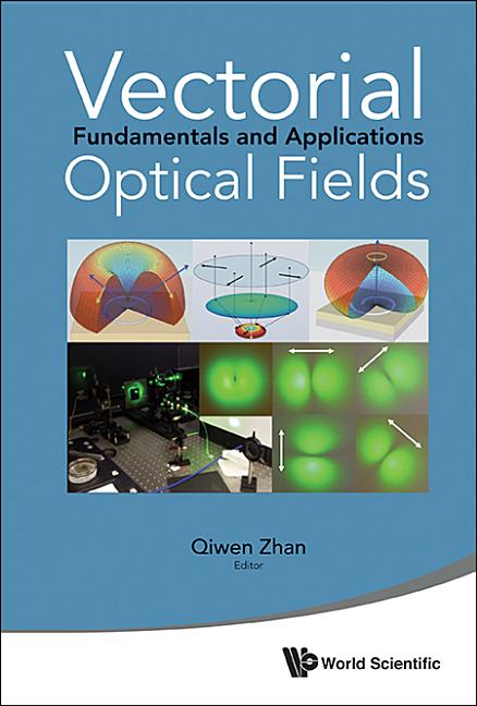 Vectorial Optical Fields: Fundamentals and Applications