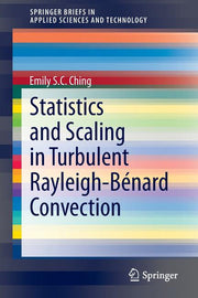 Statistics and Scaling in Turbulent Rayleigh-Benard Convection (2014)