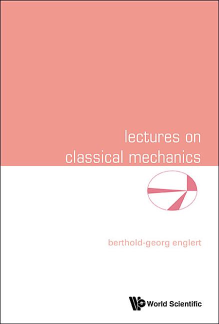 Lectures on Classical Mechanics