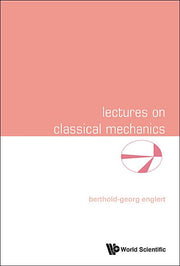 Lectures on Classical Mechanics