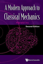 Modern Approach to Classical Mechanics, a (Second Edition)