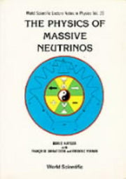 The Physics of Massive Neutrinos