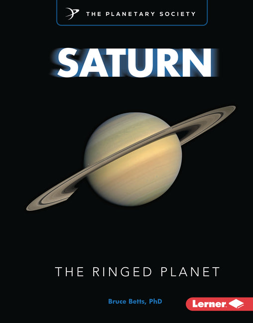 Saturn: The Ringed Planet